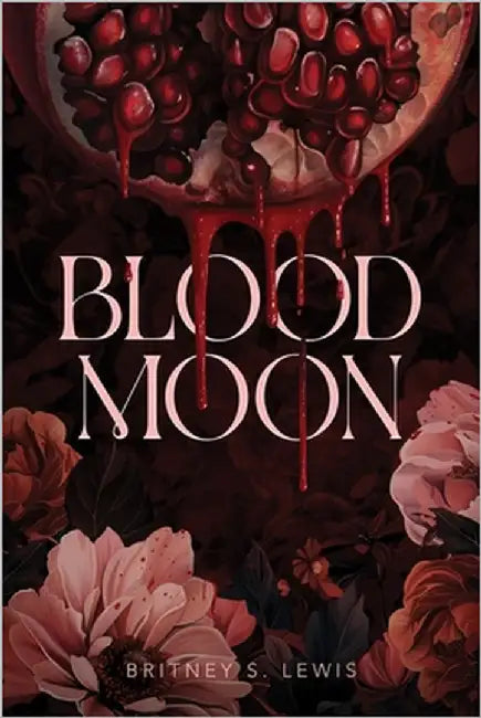 Blood Moon by Britney S. Lewis