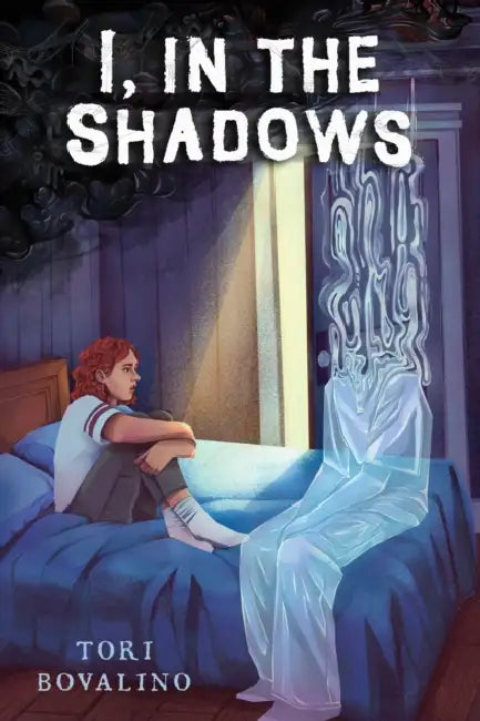 I, in the Shadows by Tori Bovalino