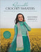 Reversible Crochet Sweaters: 16 Patterns for Double-Sided Tops & Accessories Using the Interlocking Technique by Babanica, Ana-Maria