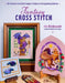Fantasy Cross-Stitch: Create Legendary Beasts, Mythical Spirits, and Fairy-Tale Realms to Adorn Your Castle Halls by Iris Kleinbussink