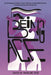 Being Ace: An Anthology of Queer, Trans, Femme, and Disabled Stories of Asexual Love and Connection by Linsey Miller