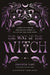 The Way of the Witch: A Guide to Starting Your Magical Journey and Activating Your Inner Power by Danielle Luet