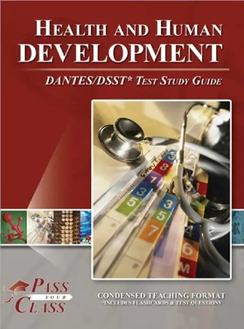 Health and Human Development DANTES / DSST Test Study Guide by Passyourclass
