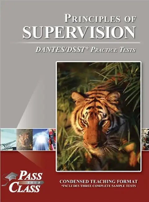 Principles of Supervision DANTES/DSST Practice Tests by Passyourclass