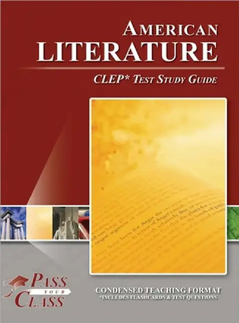 American Literature CLEP Test Study Guide by Passyourclass