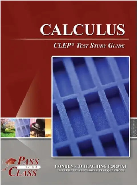 Calculus CLEP Test Study Guide by Passyourclass