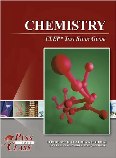 Chemistry CLEP Test Study Guide by Passyourclass