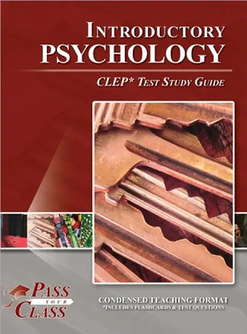 Introductory Psychology CLEP Test Study Guide by Passyourclass