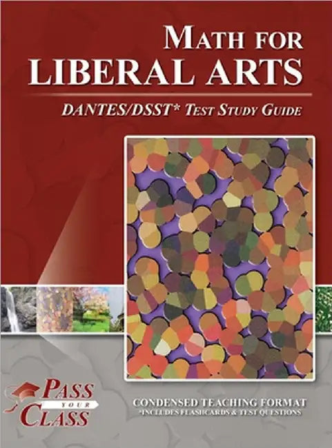 Math for Liberal Arts DANTES / DSST Test Study Guide by Passyourclass