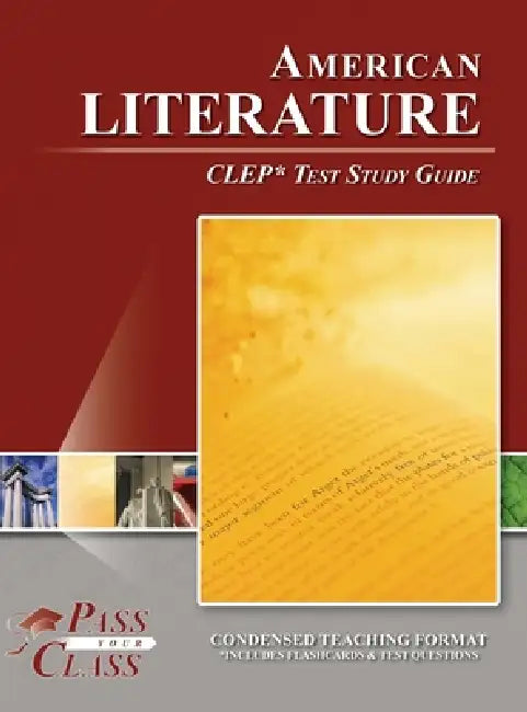 American Literature CLEP Test Study Guide by Passyourclass