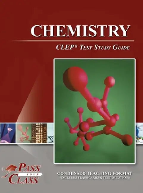 Chemistry CLEP Test Study Guide by Passyourclass