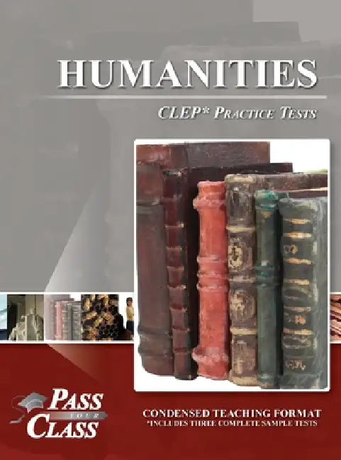 Humanities CLEP Practice Tests by Passyourclass