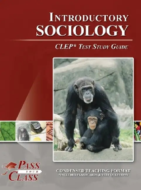 Introduction to Sociology CLEP Test Study Guide by Passyourclass