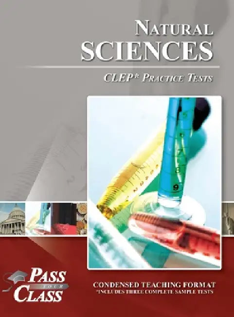 Natural Sciences CLEP Practice Tests by Passyourclass