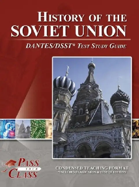History of the Soviet Union DANTES / DSST Test Study Guide by Passyourclass