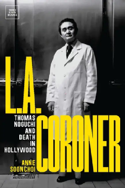 L.A. Coroner by Anne Soon Choi