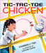 Tic-Tac-Toe Chicken by Tso, Kimberly