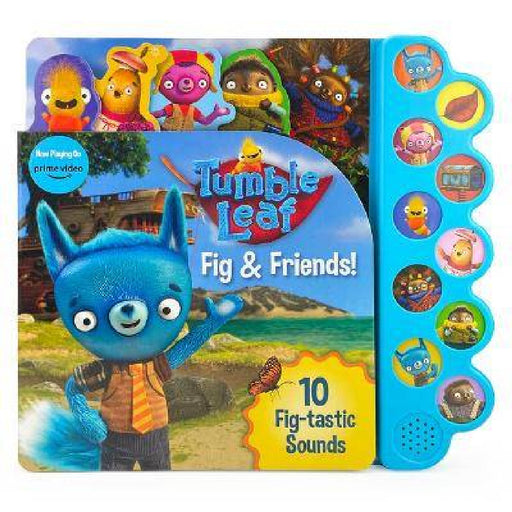 Tumble Leaf Fig & Friends! by Cottage Door Press