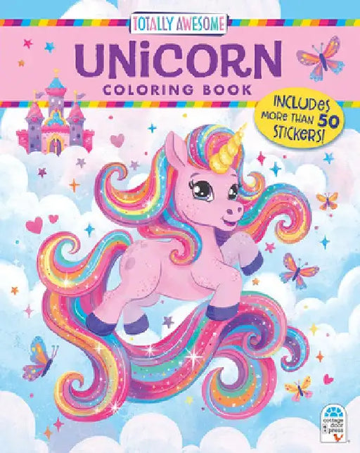 Totally Awesome Unicorn Coloring Book with Stickers by Addy Rivera Sonda