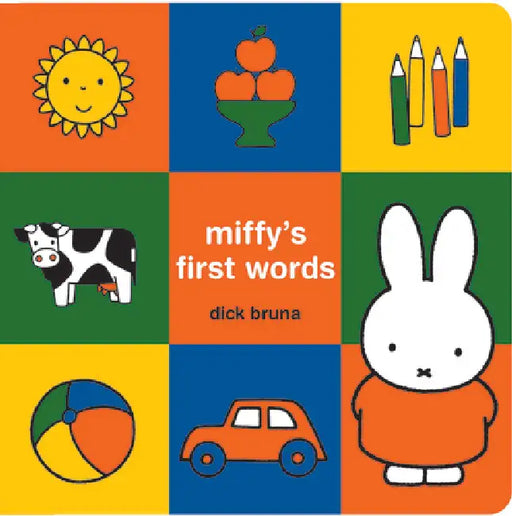 Miffy's First Words by Dick Bruna, Dick Bruna, Cottage Door Press