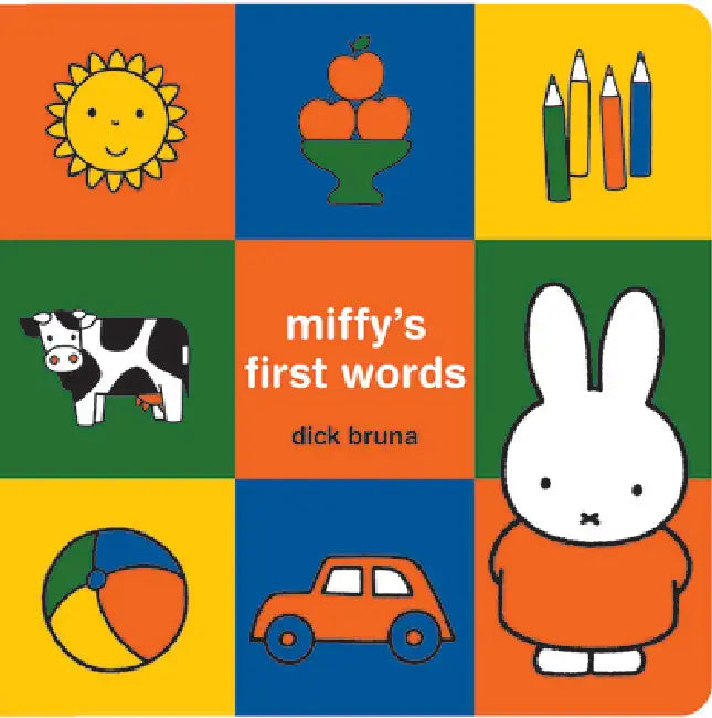 Miffy's First Words by Dick Bruna, Dick Bruna, Cottage Door Press
