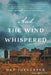 And the Wind Whispered by Dan Jorgensen