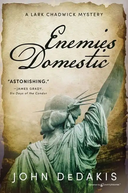 Enemies Domestic by John Dedakis