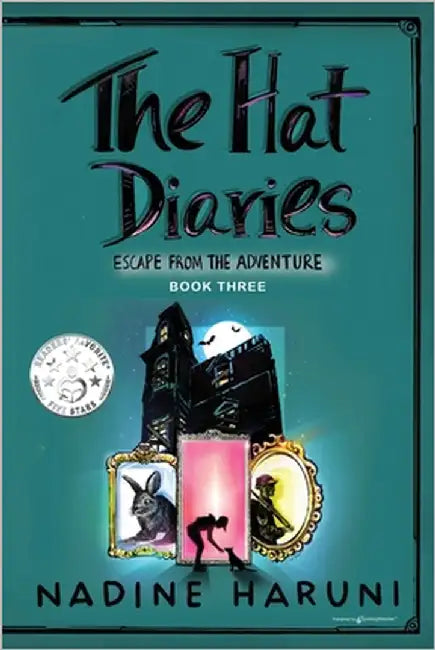 THE HAT DIARIES(TM) Escape From the Adventure by Haruni, Nadine