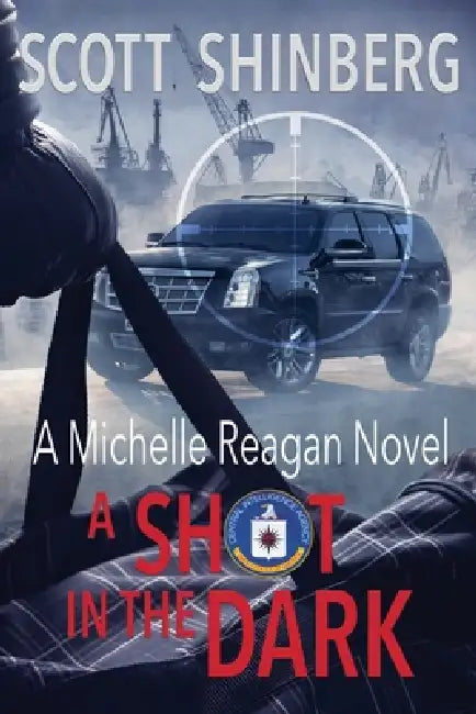 A Shot in the Dark by Scott Shinberg