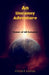 An Uncanny Adventure by Pulkit Goyal