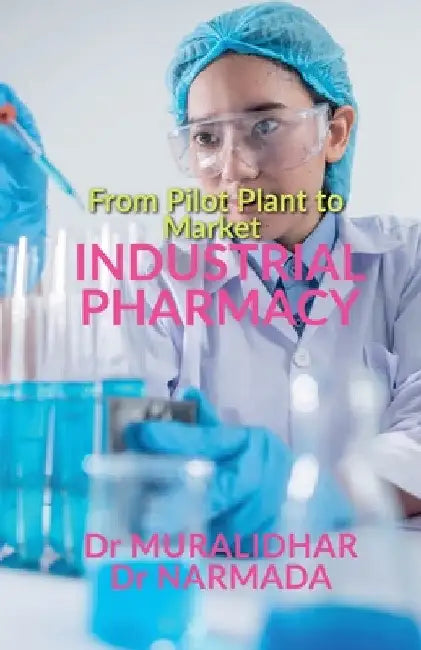 Industrial Pharmacy by Muralidhar