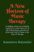 A New Horizon of Music Therapy by Basumitra Majumder