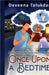 Once Upon a Bedtime: Short Stories for Your Sweet Dreams by Deveena Talukdar
