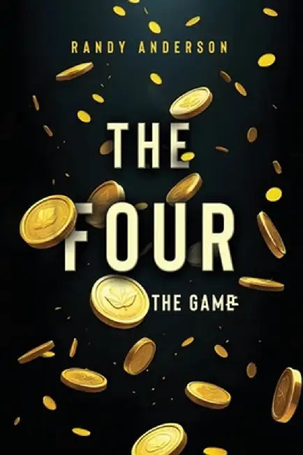 The Four: The Game by Randy Anderson