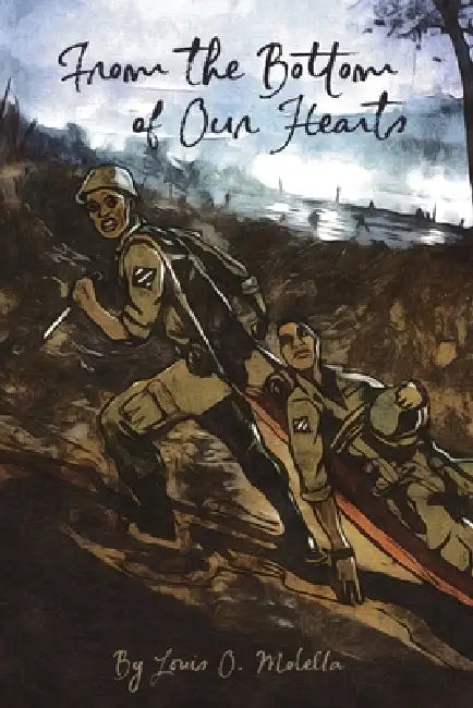 From the Bottom of Our Hearts by Louis O. Molella