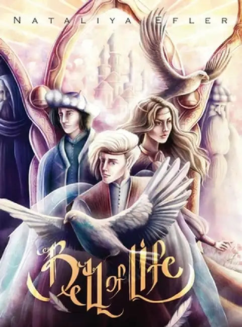 Bell of Life by Nataliya Efler