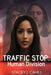 Traffic Stop: Human Division by Stacey Cahill