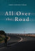All Over the Road by James Stephen Cogan