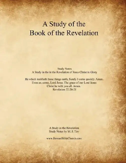 A Study of the Book of the Revelation by M. J. Tiry