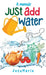 Just Add Water: a Memoir by Jesumarie
