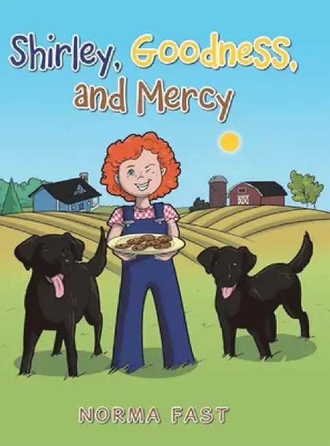 Shirley, Goodness, and Mercy by Norma Fast