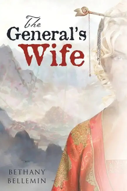The General's Wife by Bethany Bellemin