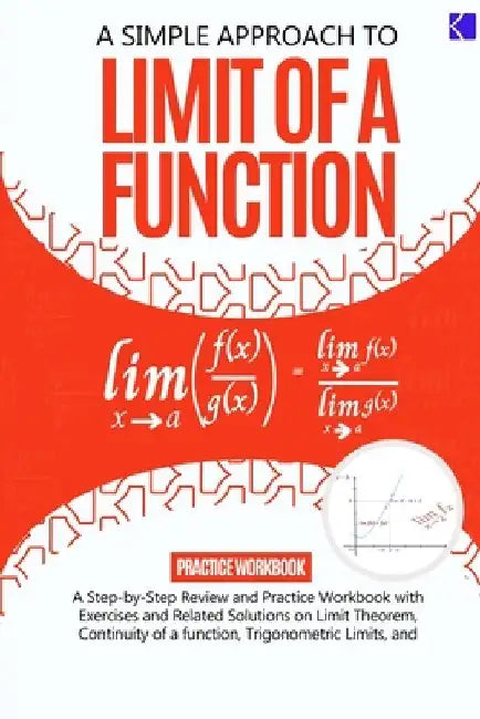 A Simple Approach to Limit Of a Function by Samuel Adegboye