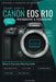 Sammy Addy's Canon EOS R10 Guide to Smart Photography & Videography by Sammy Addy