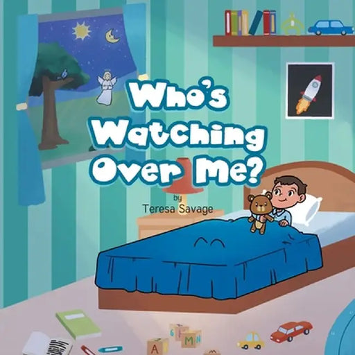 Who's Watching over Me? by Teresa Savage