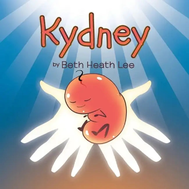 Kydney by Beth Heath Lee