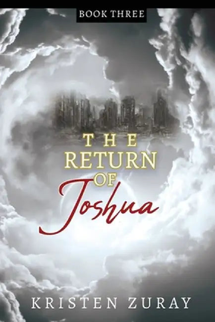 The Return of Joshua by Kristen Zuray