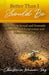 Better Than I Should Be: Overcoming Sexual and Domestic Abuse through Forgiveness and Personal Healing by Christina Warren Ivey