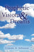 Prophetic Visions & Dreams by Craven A. Johnson