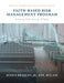 Faith Based Risk Management Program: Balancing Faith, Security, & Safety by Cfe Pci Bradley